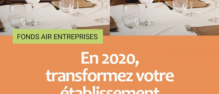 Transformez votre établissement grâce au Fonds Air Entreprises